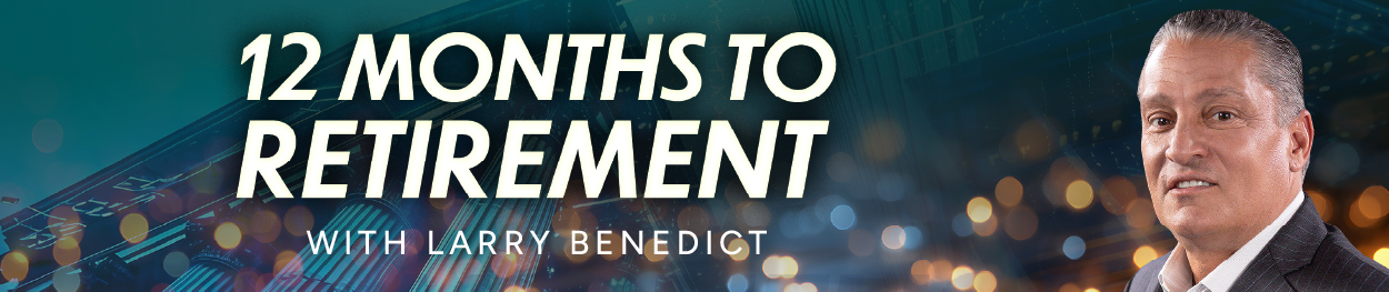 12 Months to Retirement