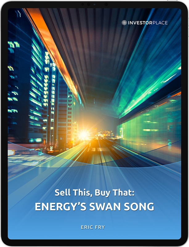 Sell This, Buy That: Energy’s Swan Song