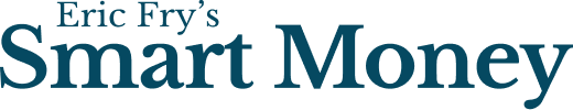 Eric Fry's Smart Money